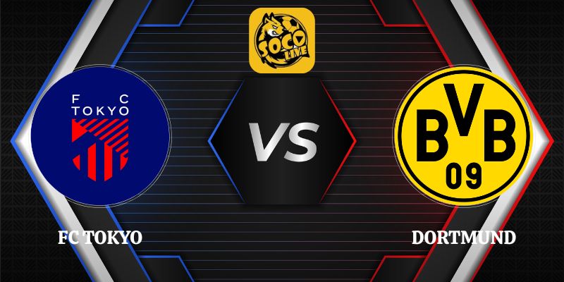 Phân Tích Kèo Fc Tokyo Vs Dortmund Lúc 17h00 Ngày 01/08